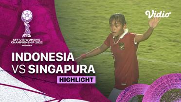 Highlight - Indonesia vs Singapore | AFF U-18 Women's Championship 2022