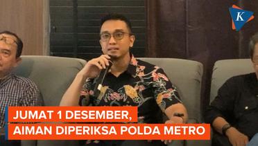 Besok, Polda Metro Panggil Aiman Minta Klarifikasi soal Isu Oknum Polri Tak Netral