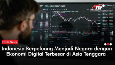 Peluang Indonesia Menjadi Negara dengan Perekonomian Digital Terbesar di Asia Tenggara Terbuka Lebar