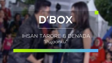Ihsan Tarore dan Denada - Pujaanku (D'Box)