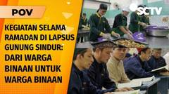 Yuk! Intip Kegiatan Warga Binaan di Lapas Khusus Gunung Sindur Selama Bulan Ramadan | POV