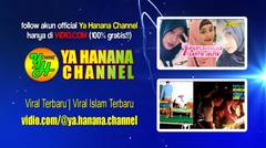 Video Terbaiik Ya Hanana Channel Vidio.com - part 25