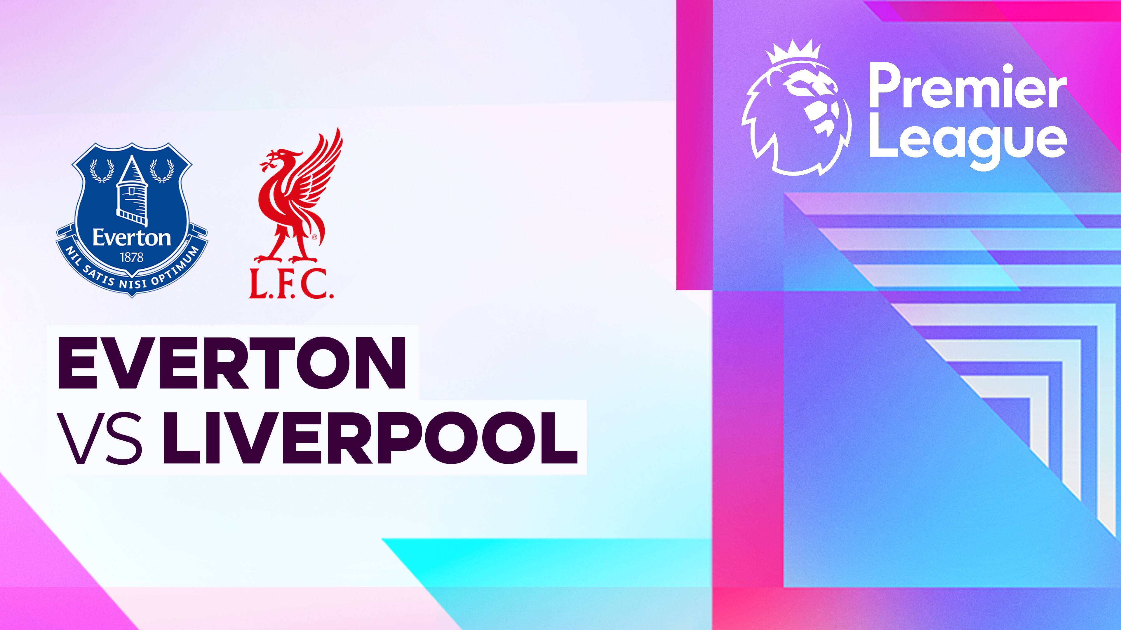 Everton vs Liverpool