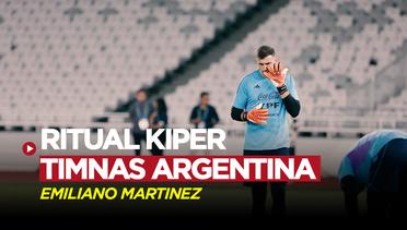 Ritual Kiper Timnas Argentina, Emiliano Martinez Sebelum Berada di Bawah Mistar Gawang SUGBK