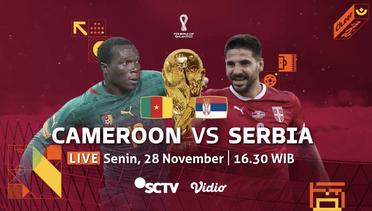 Mampukah Cameroon Mengalahkan Tim Serbia? Tonton Keseruannya 28 November Pkl 16.30 WIB