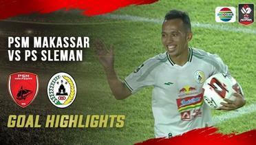 Goal Highlights - PSM Makassar vs PS Sleman | Piala Menpora 2021