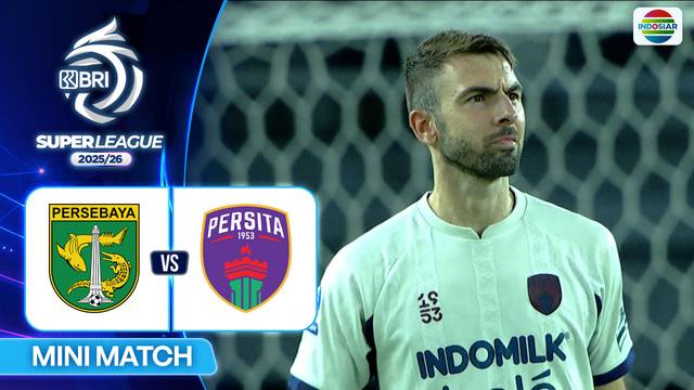 Persebaya Surabaya VS Persita - Mini Match | BRI Super League 2025/26