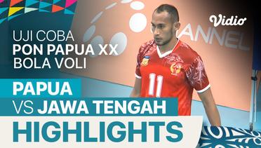 Highlights | Papua 3 vs 2 Jawa Tengah | Uji Coba Bola Voli PON XX Papua