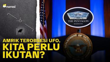 Obsesi AS Soal UFO, Perlukah Dianggap Serius?
