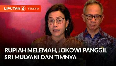 [FULL] Dolar AS Tembus Rp16.400, Jokowi Panggil Sri Mulyani dan Tim ke Istana Presiden | Liputan 6