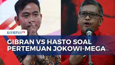 Perang Kata Gibran dan Hasto soal Pertemuan Jokowi-Mega