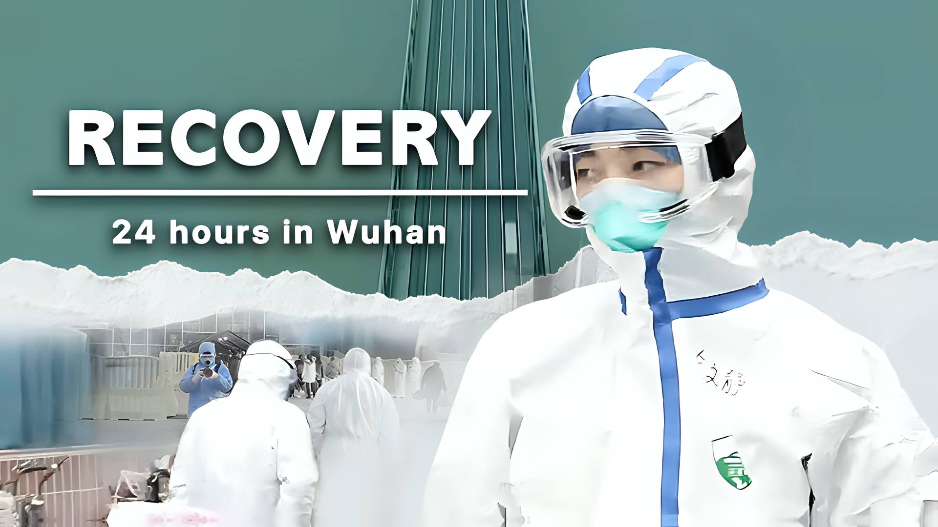 24 Hours in Wuhan - Recovery