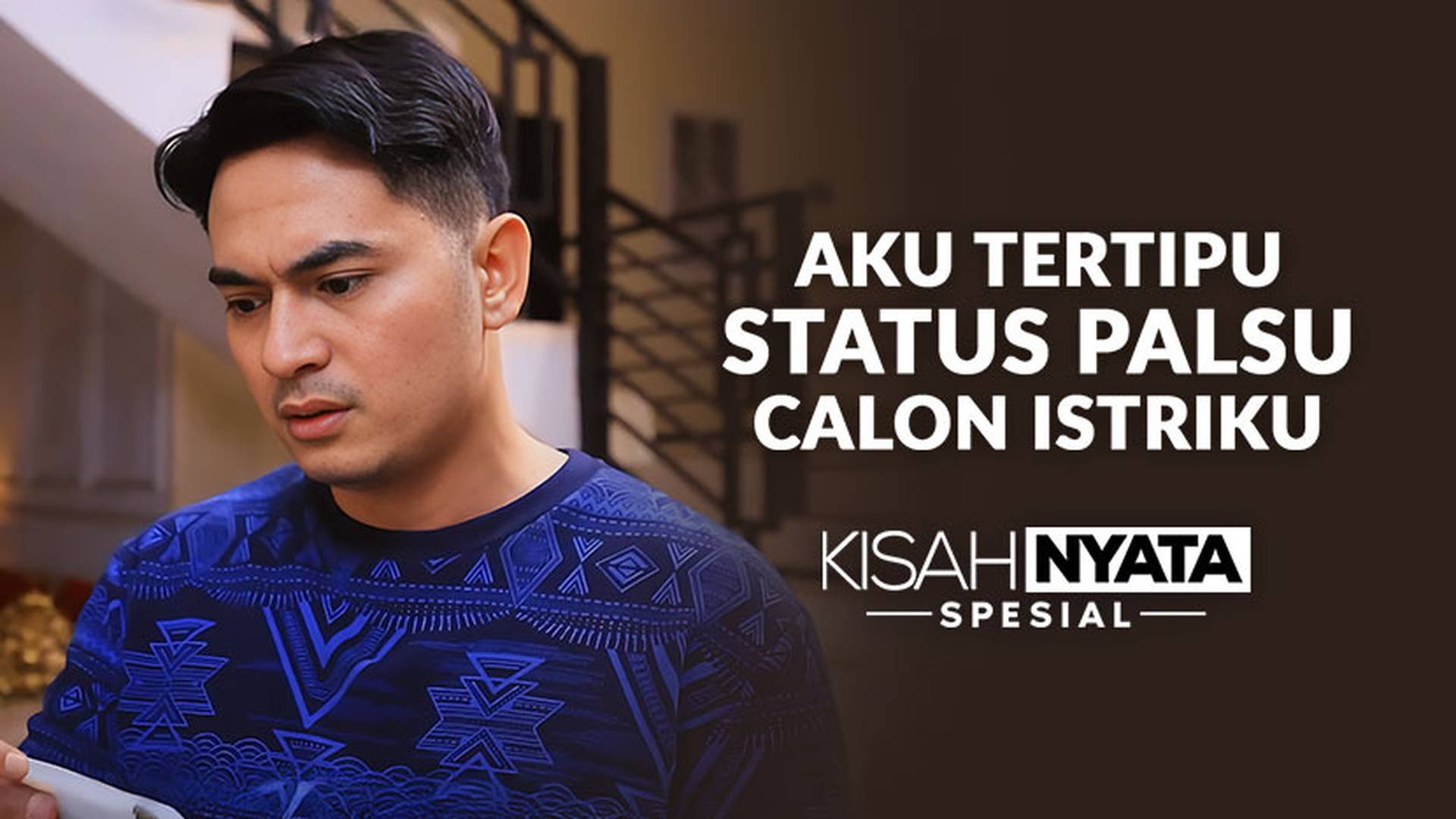 Aku Tertipu Status Palsu Calon Istriku