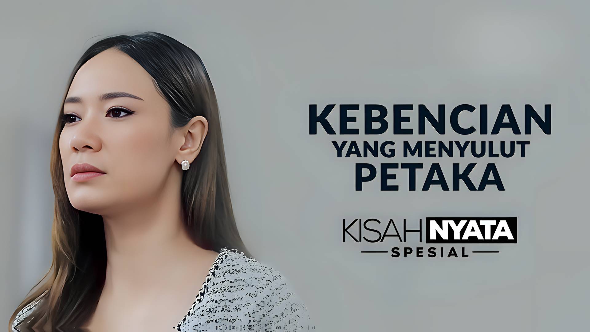Kebencian yang Menyulut Petaka