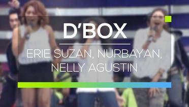 D'Box - Erie Suzan, Nurbayan dan Nelly Agustin