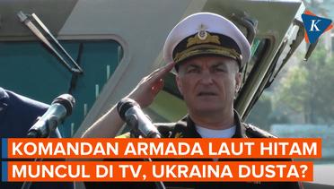 Komandan Rusia Armada Laut Hitam Muncul ke Publik Usai Diklaim Ukraina Tewas