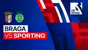 Full Match - Braga vs Sporting | Liga Portugal 2023/24