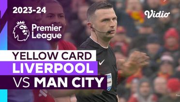 Kartu Kuning | Liverpool vs Man City | Premier League 2023/24