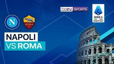 Napoli vs Roma - Serie A - 28 April 2024