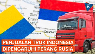 Penjualan Truk di Indonesia Dipengaruhi Perang Rusia dan Ukraina