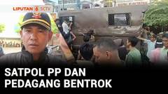Tolak Ditertibkan, Pedagang dan Satpol PP Bentrok Saling Lempar Batu | Liputan 6