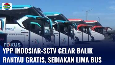 YPP Indosiar-SCTV Gelar Balik Rantau Gratis, Sediakan Lima Bus Rute Semarang ke Jakarta | Fokus