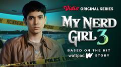 My Nerd Girl 3 - Vidio Original Series | Asta