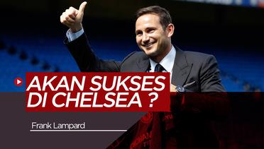 Mantan Pemain Persib Bandung Yakin Frank Lampard Sukses Bersama Chelsea