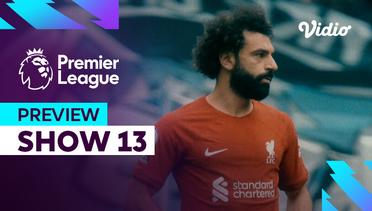 Preview (Show 13) - Perang Dingin Guardiola vs Klopp | Premier League 2023-24