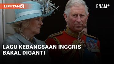 Ratu Elizabeth II Meninggal Dunia, Lagu Kebangsaan Inggris Diubah