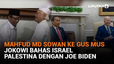 Mahfud MD Sowan ke Gus Mus, Jokowi Bahas Israel Palestina dengan Joe Biden