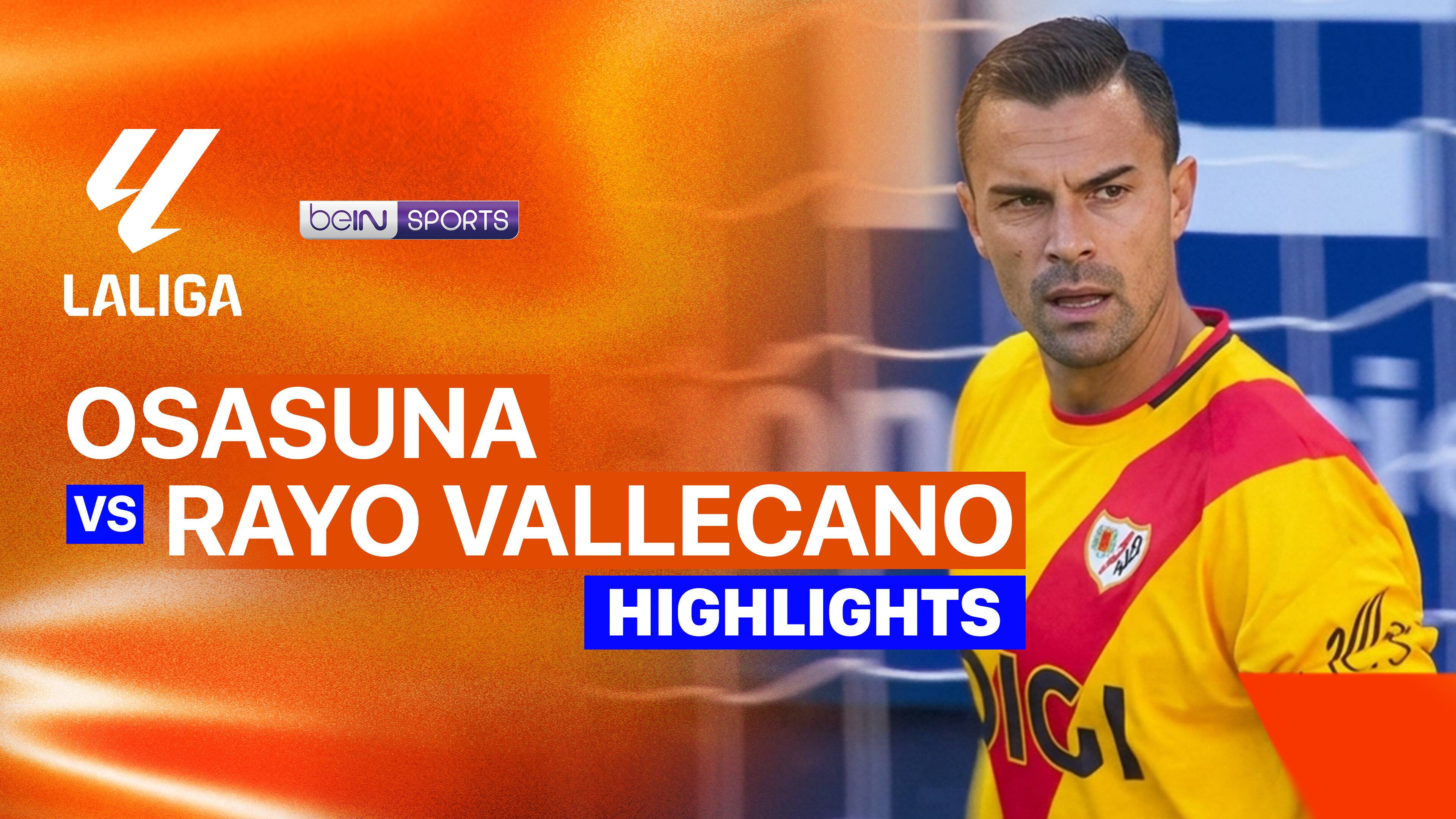 Osasuna vs Rayo Vallecano