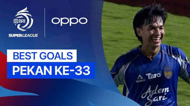 5 Gol Terbaik Pekan 33 | BRI Super League 2025/26