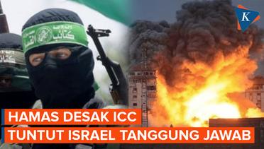 Hamas Desak ICC Tuntut Israel atas Gaza