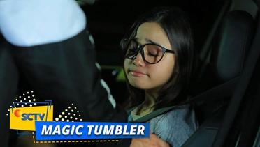 Makin Lengket Aja Olive dan Rendy | Magic Tumbler Season 2 Episode 1