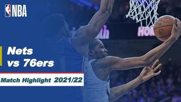 Match Highlight | Brooklyn Nets vs Philadelphia 76ers | NBA Regular Season 2021/22