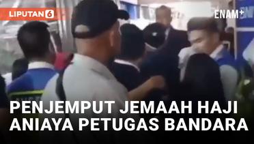 Ricuh! Penjemput Jemaah Haji Aniaya Petugas Bandara Sultan Hasanuddin Makassar