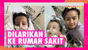Ziona Putri Joanna Alexandra Dilarikan ke Rumah Sakit Karena Bronkopneumonia dan Hiponatremia