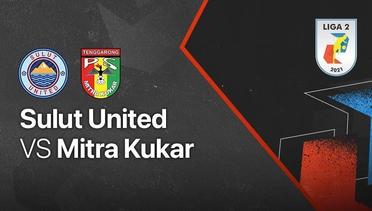 Full Match - Sulut United vs Mitra Kukar | Liga 2 2021/2022