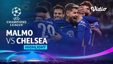 Highlight - Malmo vs Chelsea | UEFA Champions League 2021/2022