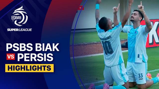 PSBS Biak vs PERSIS - Highlight | BRI Super League 2025/26
