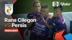 Full Highlights - Rans Cilegon FC VS Persis Solo | Liga 2 2021