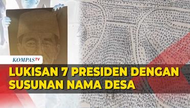 Keren! Lukisan Wajah 7 Presiden dengan Sususan Nama Desa di Indonesia