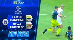 Mini Match - Persib Bandung VS Dewa United FC | BRI Liga 1 2022/2023