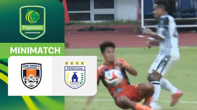 Kendal Tornado FC vs Persipura Jayapura - Mini Match | Pegadaian Championship 2025/26