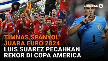 Timnas Spanyol Juara Euro 2024, Luis Suarez Pecahkan Rekor di Copa America