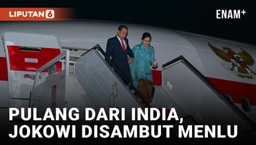 Jokowi Tiba di Indonesia Usai Hadiri KTT G20 India