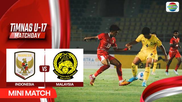 Indonesia vs Malaysia - Mini Match | Timnas U-17 MatchDay