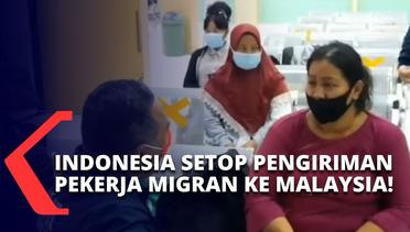 Malaysia Langgar Ketentuan MOU Perekrutan Tenaga Kerja, Indonesia Setop Pengiriman Sementara!