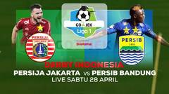 Derby Indonesia! Persija Jakarta vs Persib Bandung -  28 April 2018